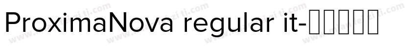 ProximaNova regular it字体转换